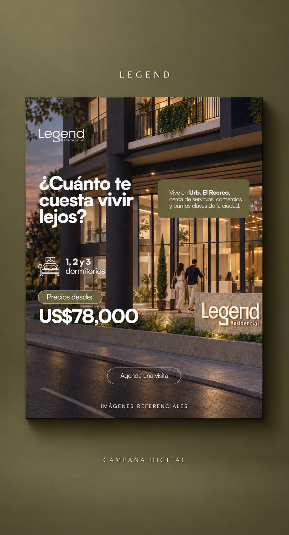 Campaña digital vertical de Legend Residencial con la fachada del edificio y el mensaje Cuánto te cuesta vivir lejos