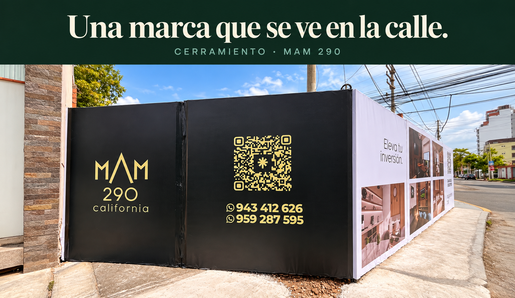 Cerramiento urbano de MAM 290 con identidad de marca y presentación del proyecto
